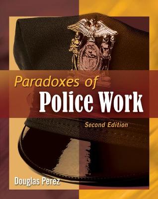 Book cover for Paradoxes of Police Work