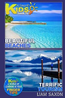 Book cover for A Smart Kids Guide to Beautiful Beaches and Terrific Tourism