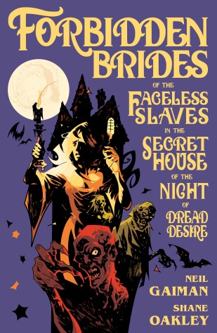 Book cover for Forbidden Brides of the Faceless Slaves in the Secret House of the Night of Dread Desire