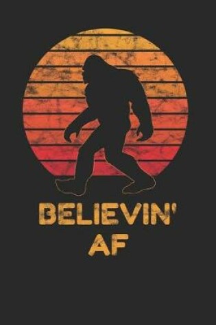 Cover of Believin' AF