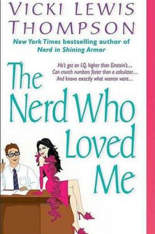 Cover of The Nerd Who Loved Me
