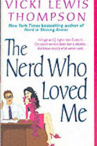 Cover of The Nerd Who Loved Me