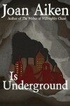 Book cover for Is Underground