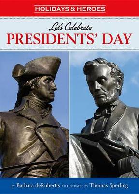 Book cover for Let's Celebrate Presidents' Day