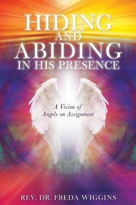 Cover of Hiding and Abiding in His Presence