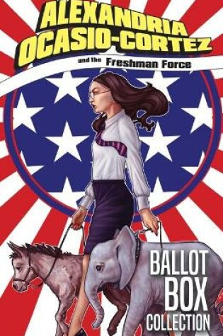 Cover of Alexandria Ocasio-Cortez and the Freshman Force