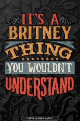 Book cover for It's A Britney Thing You Wouldn't Understand