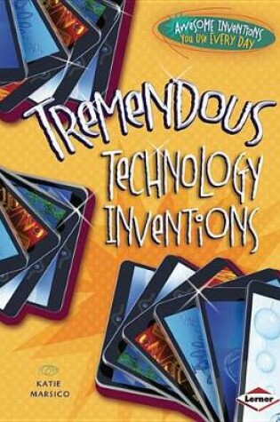 Cover of Tremendous Technology Inventions