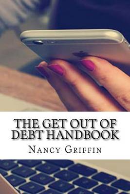 Book cover for The Get Out of Debt Handbook