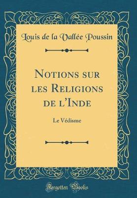 Book cover for Notions Sur Les Religions de l'Inde