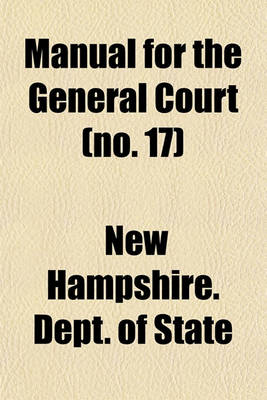 Book cover for Manual for the General Court (No. 17)