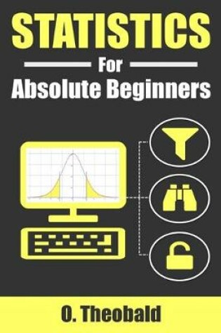 Cover of Statistics for Absolute Beginners