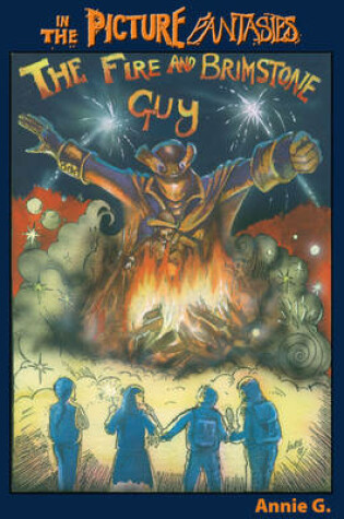 Cover of The Fire and Brimstone Guy