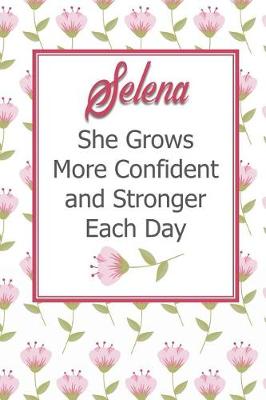 Book cover for Selena She Grows More Confident and Stronger Each Day