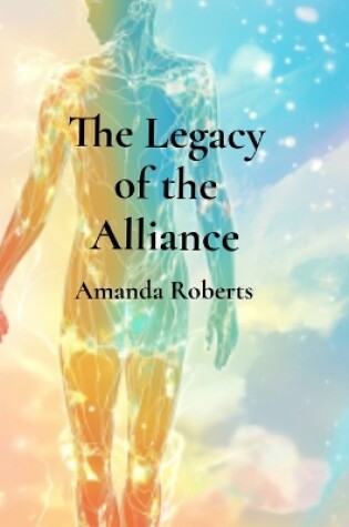 Cover of The Legacy of the Alliance