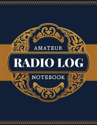 Book cover for Amateur Radio Log Notebook