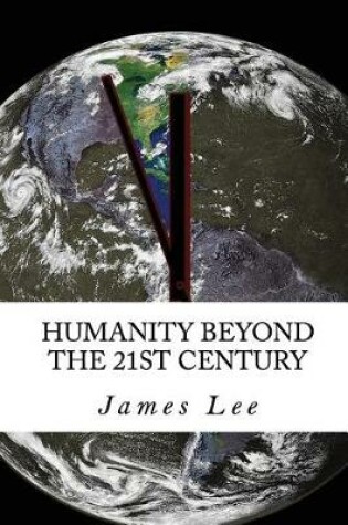 Cover of Humanity Beyond the 21st Century