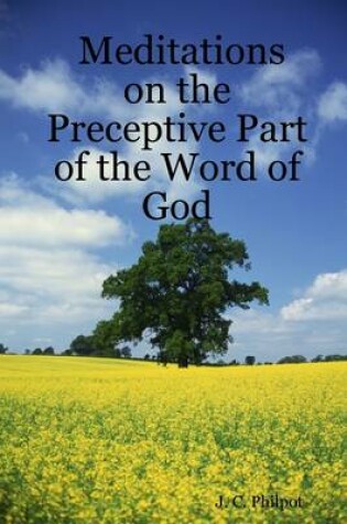 Cover of Meditations on the Preceptive Part of the Word of God