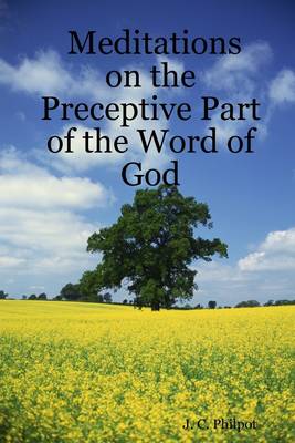 Book cover for Meditations on the Preceptive Part of the Word of God