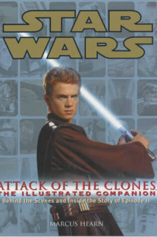 Cover of Star Wars Attack of the Clones the Illustrated Companion