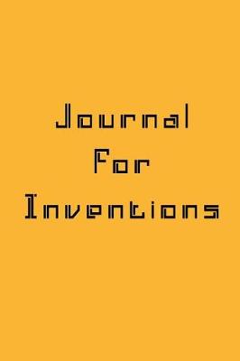 Book cover for Journal For Inventions