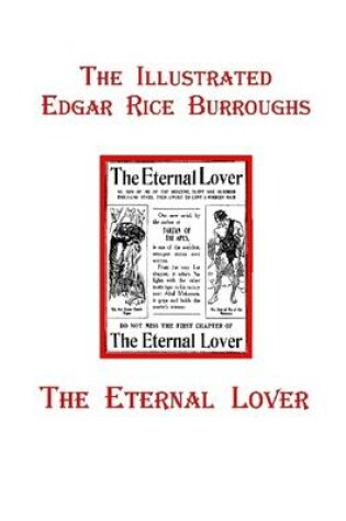 Cover of The Illustrated Edgar Rice Burroughs: The Eternal Lover