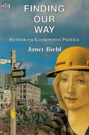 Cover of Finding Our Way – Rethinking Ecofeminist Politics