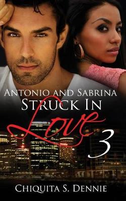 Book cover for Antonio and Sabrina Struck in Love 3