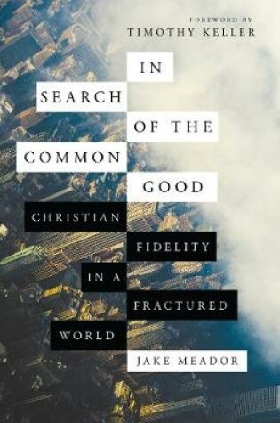 Cover of In Search of the Common Good