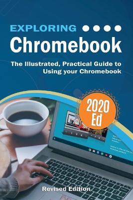 Book cover for Exploring Chromebook 2020 Edition