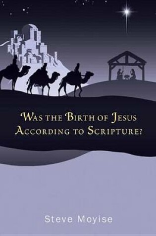 Cover of Was the Birth of Jesus According to Scripture?