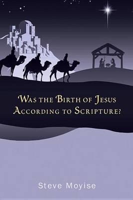 Book cover for Was the Birth of Jesus According to Scripture?