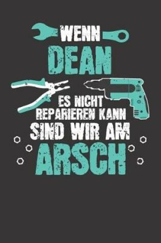 Cover of Wenn DEAN es nicht reparieren kann