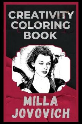 Cover of Milla Jovovich Creativity Coloring Book