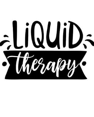 Book cover for Liquid Therapy