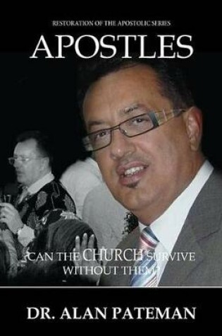 Cover of Apostles: Can the Church Survive Without Them?