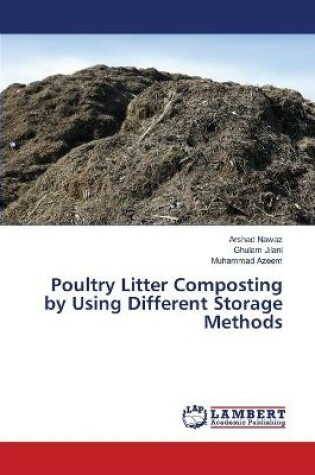 Cover of Poultry Litter Composting by Using Different Storage Methods