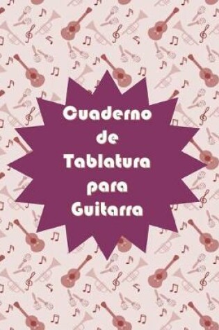 Cover of Cuaderno de Tablatura para Guitarra