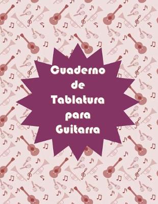 Book cover for Cuaderno de Tablatura para Guitarra