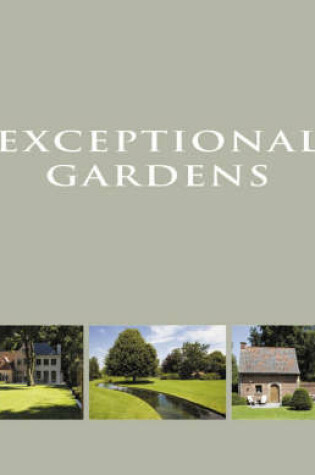 Cover of Exceptional Gardens