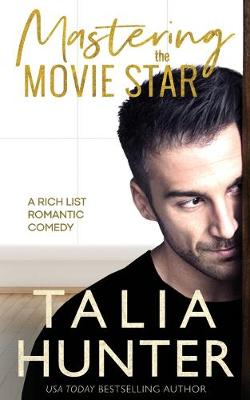 Book cover for Mastering The Movie Star