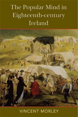 Cover of The Popular Mind in Eighteenth-Century Ireland