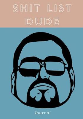 Book cover for Shit List Dude