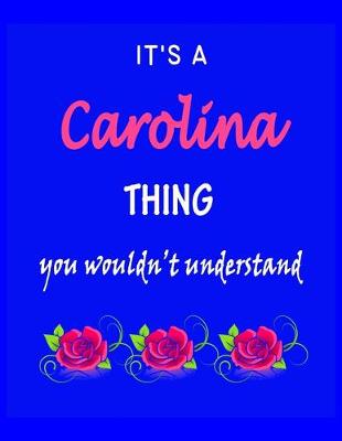 Book cover for It's A Carolina Thing You Wouldn't Understand