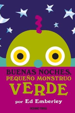 Cover of Buenas Noches, Pequeño Monstruo Verde