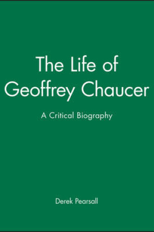 Cover of The Life of Geoffrey Chaucer