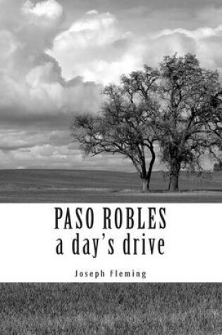 Cover of Paso Robles a day's drive