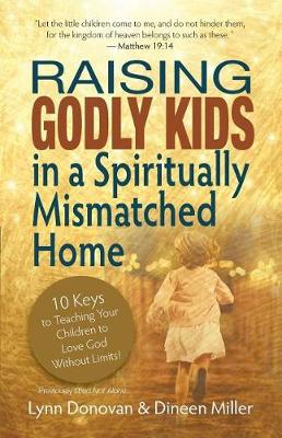 Book cover for Raising Godly Kids in a Spiritually Mismatched Home