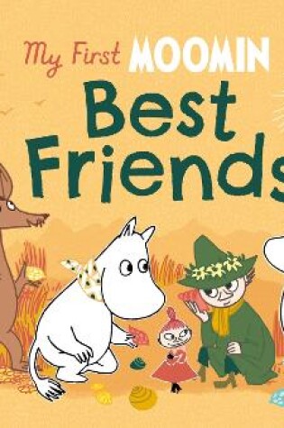 Cover of My First Moomin: Best Friends