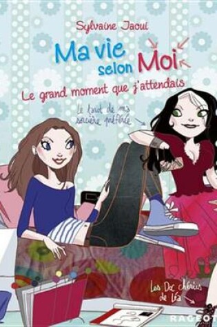 Cover of Ma Vie Selon Moi T3